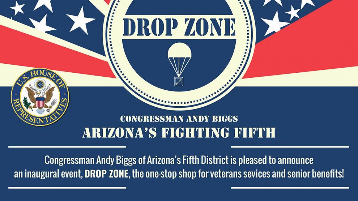 Congressman Andy Biggs is pleased to announce an inaugural event "Drop Zone"