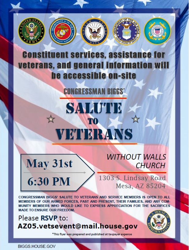 Biggs salute to Veterans on May 31st at 6:30 PM in Mesa, AZ