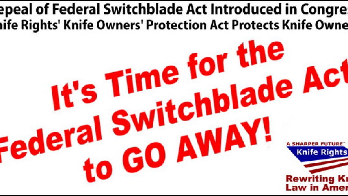 Repeal for Federal Switchblade Act